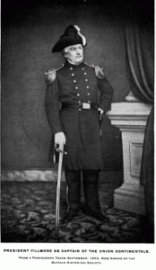 Millard Fillmore as Captain of the Union Continentals